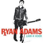 Ryan Adams - Rock N Roll Album Cover