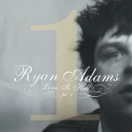 Ryan Adams - Love Is Hell Pt. 1 Album Cover